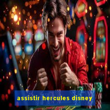 assistir hercules disney